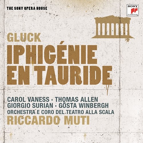 Gluck: Iphigénie en Tauride - The Sony Opera House Riccardo Muti