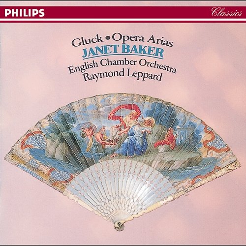 Gluck: Opera Arias Janet Baker, English Chamber Orchestra, Raymond Leppard