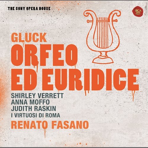 Gluck: Orfeo Ed Euridice - The Sony Opera House Renato Fasano