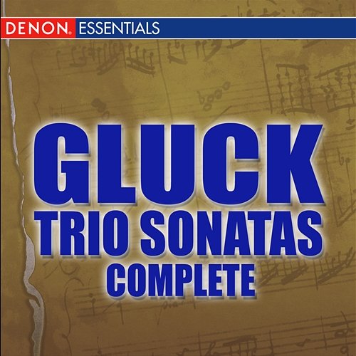 Gluck: Trio Sonatas Nos. 1 - 8 Juraj Alexander, Marica Dobiasova, Alzbeta Plaskurova, Viktor Simcisko