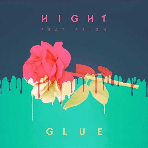 Glue Hight feat. Reign