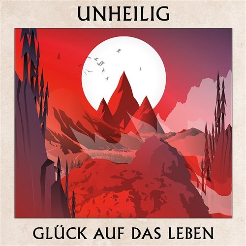 Glück auf das Leben Unheilig