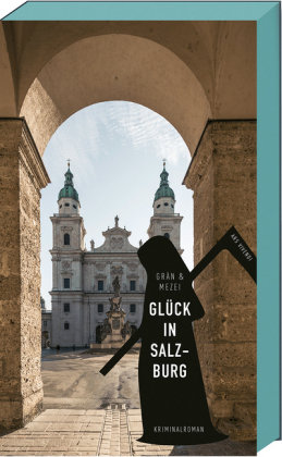 Glück in Salzburg ars vivendi