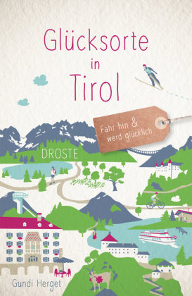 Glücksorte in Tirol Droste