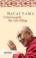 Glücksregeln für den Alltag Dalai Lama, Cutler Howard C.