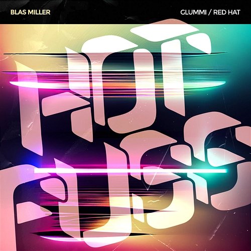 Glummi EP Blas Miller