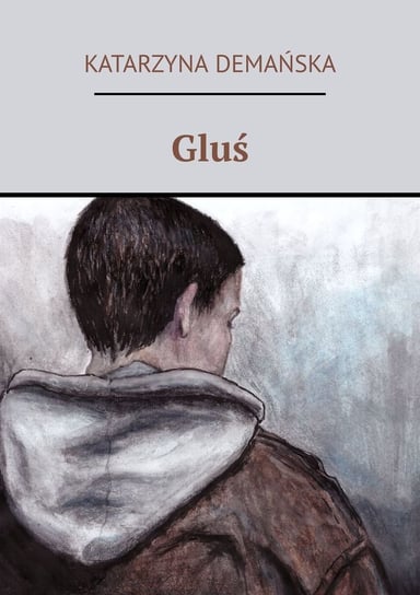 Gluś - ebook epub Demańska Katarzyna