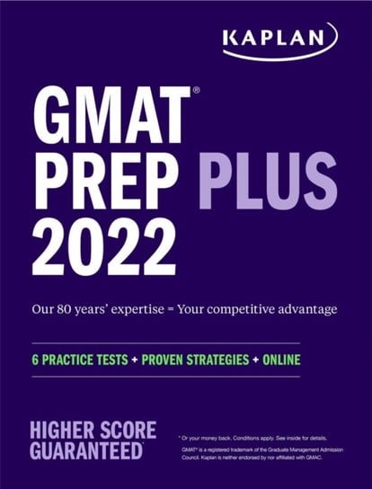 GMAT Prep Plus 2022-2023: 6 Practice Tests + Proven Strategies + Online Kaplan Test Prep