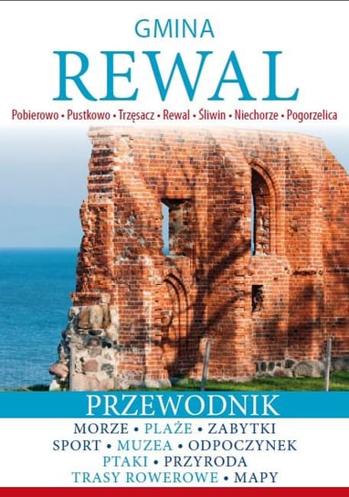 Gmina Rewal. Miniprzewodnik Mazur Daria