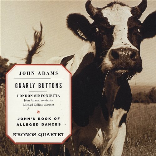 Gnarly Buttons/John's Book Of Alleged Dances John Adams