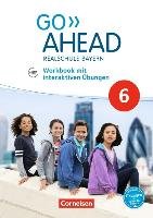 Go Ahead 6. Jahrgangsstufe - Ausgabe für Realschulen in Bayern - Workbook mit interaktiven Übungen auf scook.de Cornelsen Verlag Gmbh, Cornelsen Verlag