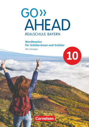Go Ahead - Realschule Bayern 2017 - 10. Jahrgangsstufe Cornelsen Verlag