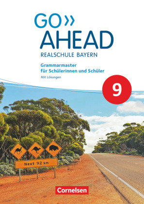 Go Ahead - Realschule Bayern 2017 - 9. Jahrgangsstufe Grammarmaster - Mit Lösungen Cornelsen Verlag