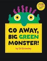 Go Away, Big Green Monster! Emberley Ed