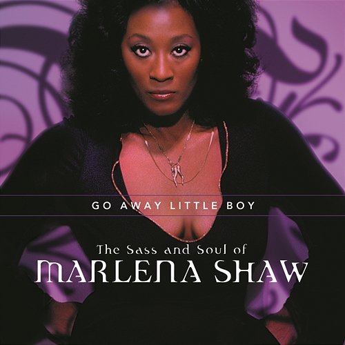 Go Away Little Boy: The Sass And Soul Of Marlena Shaw Marlena Shaw