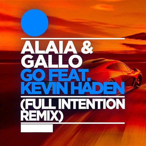 Go Alaia & Gallo feat. Kevin Haden