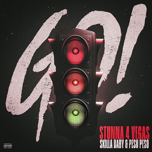 Go Peso Peso, Stunna 4 Vegas feat. Skilla Baby