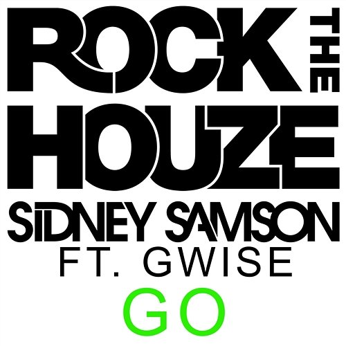 Go Sidney Samson feat. Gwise