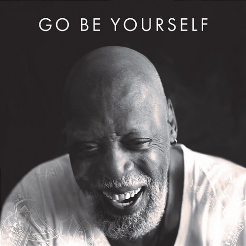 Go Be Yourself Joe Benjamin