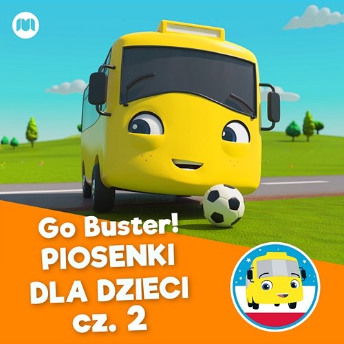 Go Buster! Piosenki dla dzieci - cz. 2 Little Baby Bum Przyjaciele Rymowanek, Go Buster po Polsku