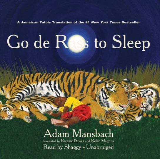 Go de Rass to Sleep (A Jamaican Translation) Mansbach Adam