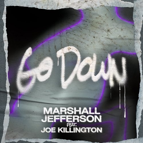 Go Down Marshall Jefferson & Joe Killington