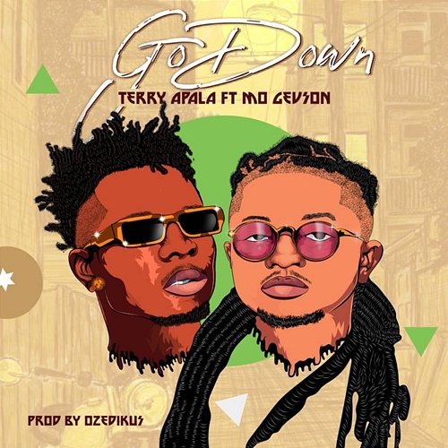 Go Down Terry Apala feat. Mo Gevson
