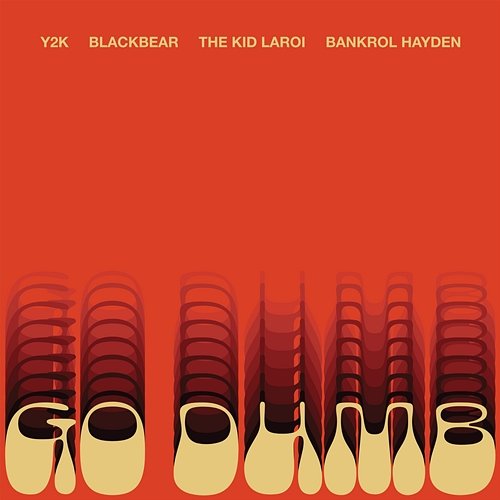 Go Dumb Y2K & The Kid LAROI feat. blackbear & Bankrol Hayden