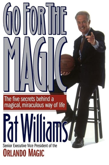 Go for the Magic Williams Pat