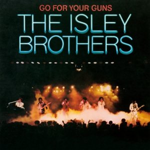 Go For Your Guns, płyta winylowa The Isley Brothers