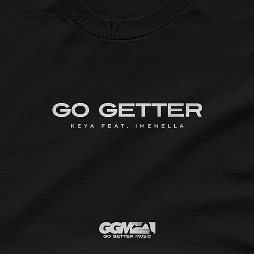 Go Getter Keya feat. Imenella