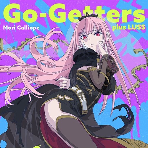 Go-Getters Mori Calliope feat. LUSS