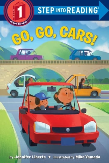 Go, Go, Cars! Liberts Jennifer, Yamada Mike