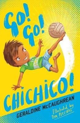 Go! Go! Chichico! McCaughrean Geraldine