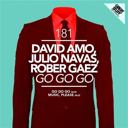 Go Go Go David Amo, Julio Navas & Rober Gaez