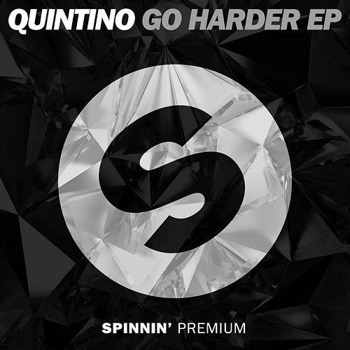 GO HARDER EP Quintino