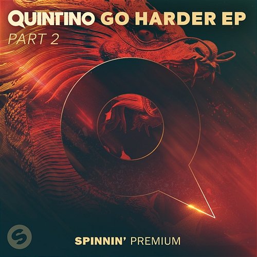 GO HARDER EP Pt. 2 Quintino