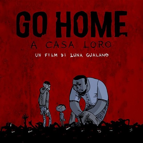 Go Home - A casa loro Various Artists