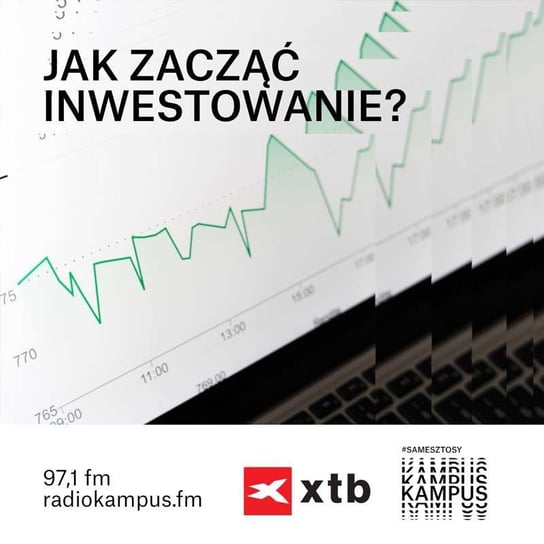 Go Invest - Jak zacząć inwestowanie - Normalnie o tej porze - podcast Radio Kampus