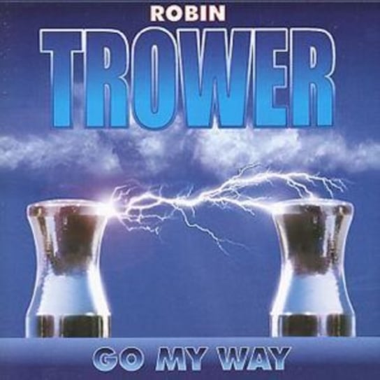 Go My Way Robin Trower