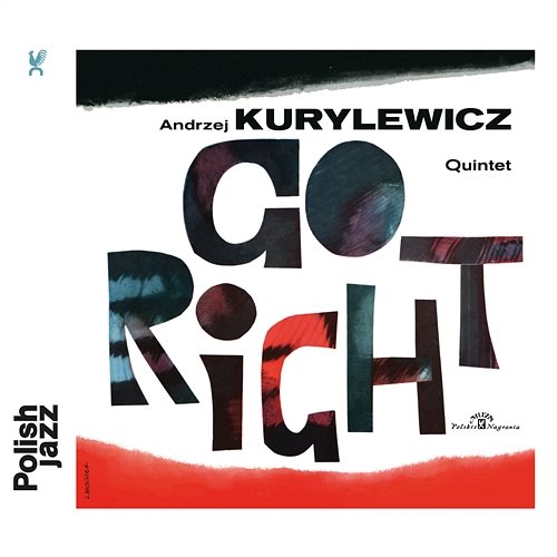 Go Right Andrzej Kurylewicz Quintet