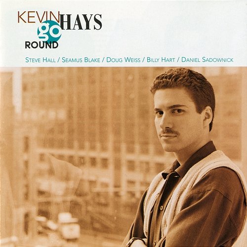 Go Round Kevin Hays