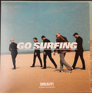 Go Surfing, płyta winylowa Bruut! & Anton Goudsmit