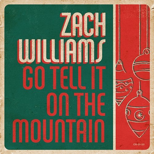 Go Tell It on the Mountain Zach Williams