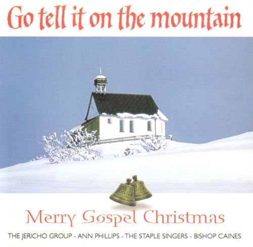 Go Tell It To The Mountain Various Artists