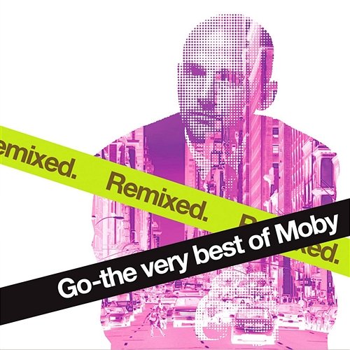 Go - The Very Best Of Moby Remixed Moby
