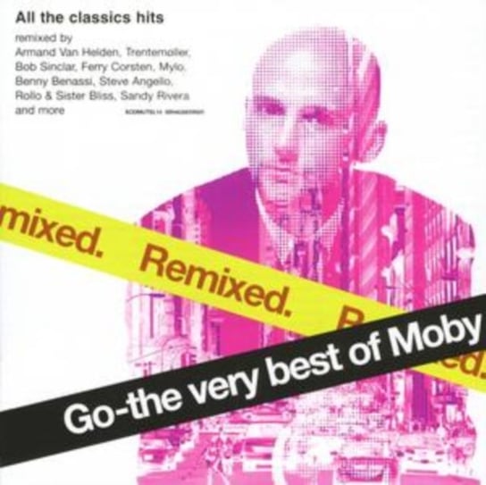 Go: The Very Best Of Moby (Remixed) Moby
