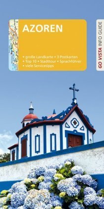 GO VISTA: Reiseführer Azoren Vista Point Verlag