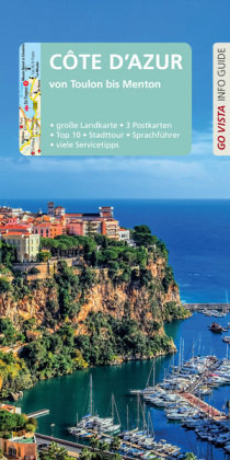 GO VISTA: Reiseführer Côte d'Azur, m. 1 Karte Vista Point Verlag