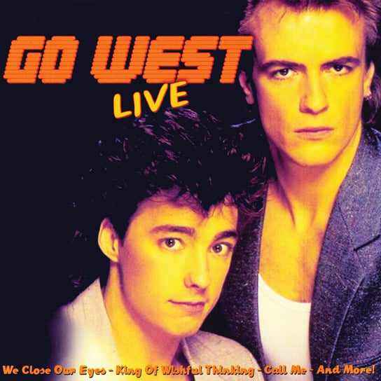 Go West Live Go West